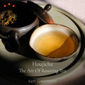 Class | Houjicha: Experience the Art of Roasting Tea