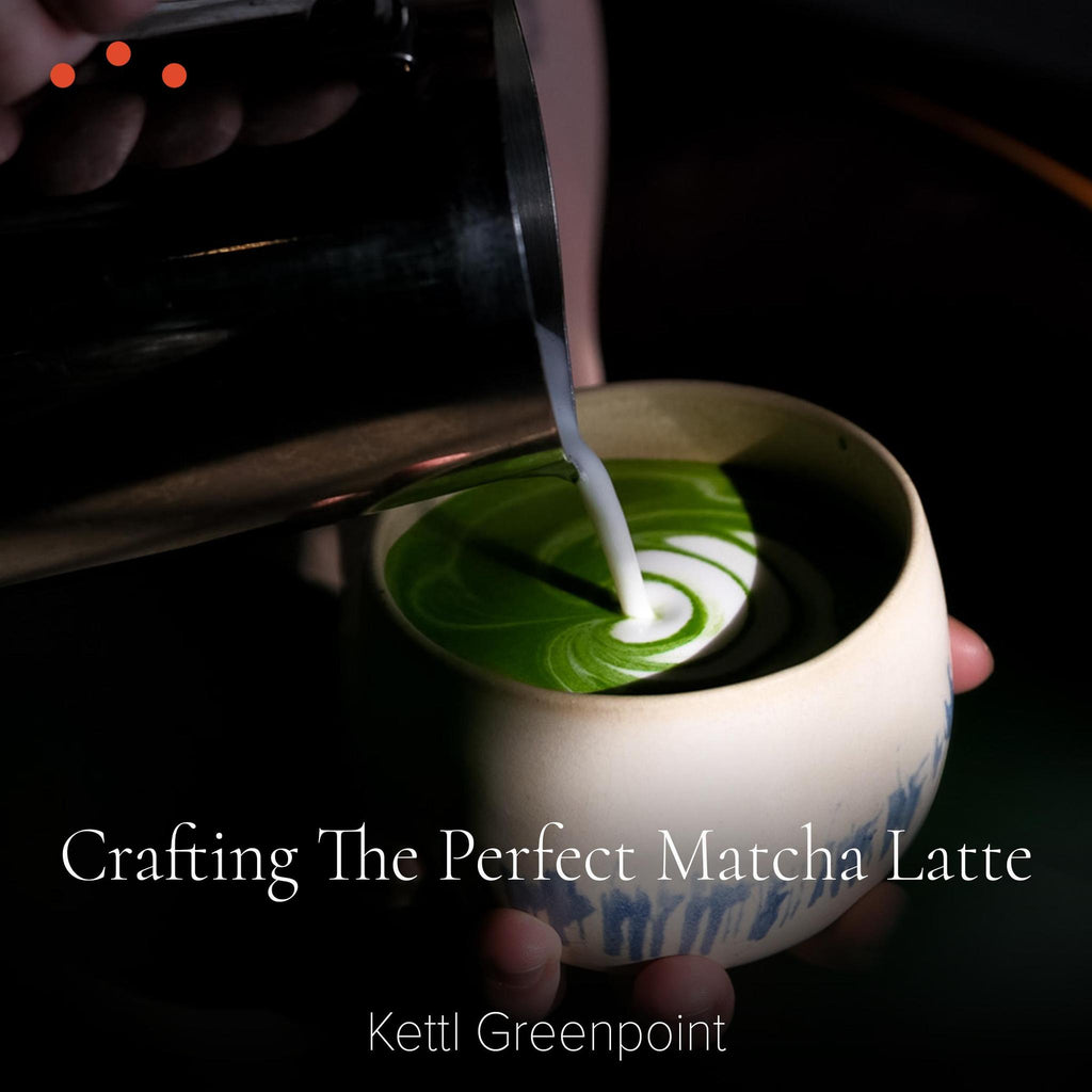 Class | Crafting the Perfect Matcha Latte