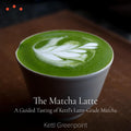Class | The Matcha Latte: A Guided Tasting of Kettl’s Latte-Grade Matcha